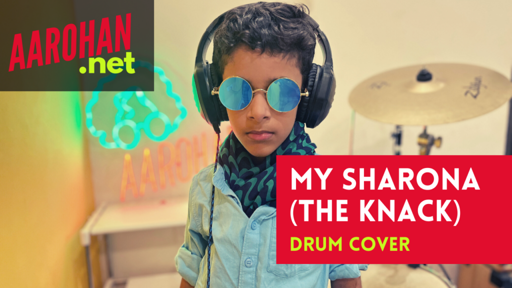 My Sharona (The Knack)| Young drummers on Youtube | Drum Cover | Aarohan | 7 year old drummer